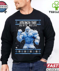 Yeti strength that never melts ugly Christmas Shirt 2 Yeti strength that never melts ugly Christmas Shirt