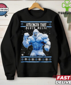 Yeti strength that never melts ugly Christmas Shirt 3 Yeti strength that never melts ugly Christmas Shirt