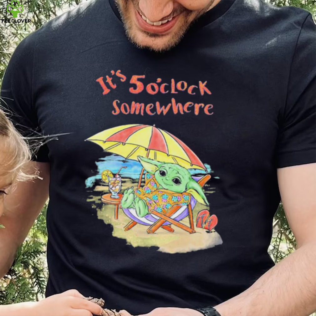 Yoda It’s 5 O’clock Somewhere Holiday Shirt Yoda It’s 5 O’clock Somewhere Holiday Shirt