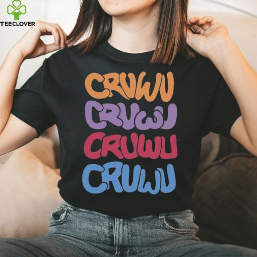 Yokasiri Cruwu Cruwu Cruwu Cruwu T Shirt