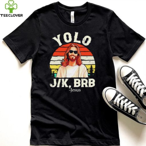 Yolo Jk Brb Jesus Easter day vintage hoodie, sweater, longsleeve, shirt v-neck, t-shirt