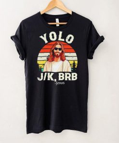 Yolo Jk Brb Jesus Easter day vintage hoodie, sweater, longsleeve, shirt v-neck, t-shirt