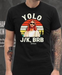 Yolo Jk Brb Jesus Easter day vintage hoodie, sweater, longsleeve, shirt v-neck, t-shirt