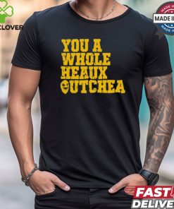 You A Whole Heaux Outchea Vintage t shirt