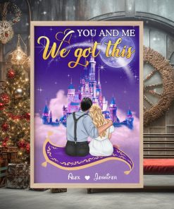 You And Me We Got It Poster