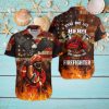 You Are Hero You Are Firefighter Aloha Hawaiian Shirts For Men For Women