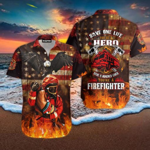 You Are Hero You Are Firefighter Aloha Hawaiian Shirts For Men For Women