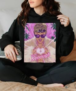You Are Kenough I Am Kenough shirt