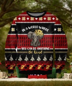 You Can Be Anything Ugly Christmas Sweater
