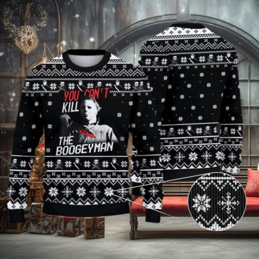 You Can’t Kill The Bogeyman Michael Myers Horror Ugly Christmas Sweater