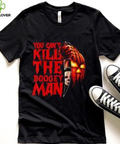 You Can’t Kill The Boogeyman Horror Pumpkin Halloween T Shirt