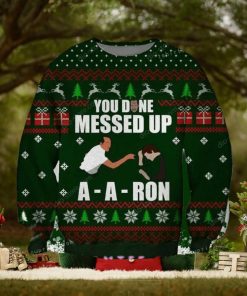 You Done Messed Up A Aron Key Peele Ugly Sweater