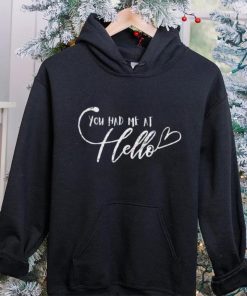 You Had Me At Hello Crewneck Shirt