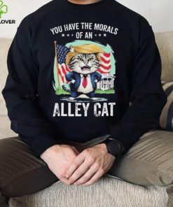 You Have The Morals Of An Alley Cat Biden Joke shirt
