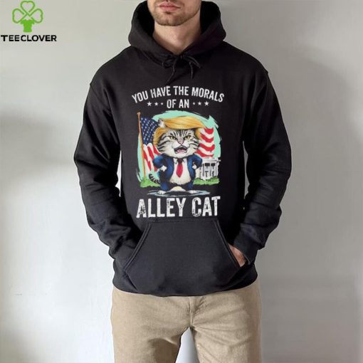 You Have The Morals Of An Alley Cat Biden Joke shirt