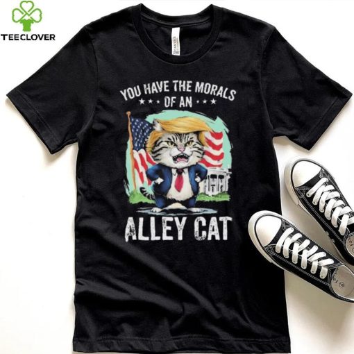You Have The Morals Of An Alley Cat Biden Joke shirt