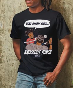 You Know Bro Ko Knockout Punch T Shirt
