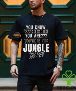 You Know Where You Are U In The Jungle Baby Shirt