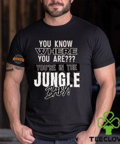 You Know Where You Are U In The Jungle Baby Shirt