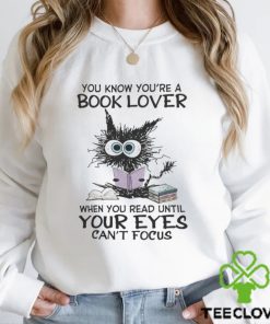 You Know You're A Book Lover shirt