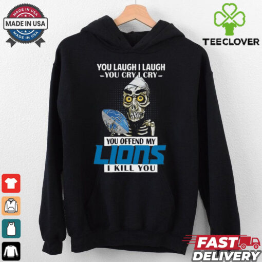 You Offend My Detroit Lions I Kill You Achmed Men Women T shirt