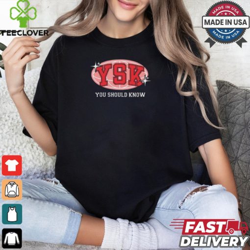 You Should Know Podcast 2024 Shirt