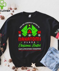 You ar cordially invited to Nakatomi Plaza Christmas Buffet party Atmosphere Guaranteed Xmas shirt