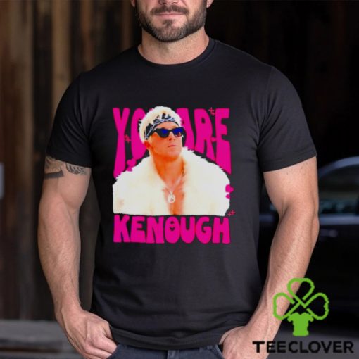 You are Keough Ryan Gosling hoodie, sweater, longsleeve, shirt v-neck, t-shirt