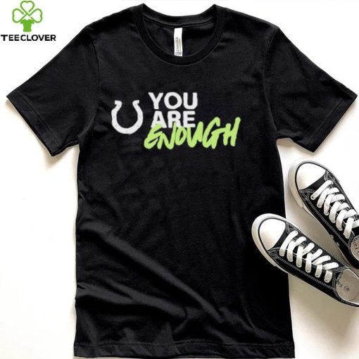 You are enough horseshoe t shirt