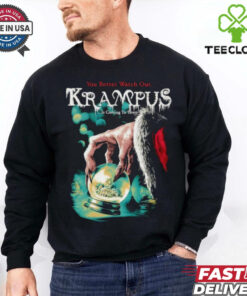 You better watch out Krampus is coming to town shirt