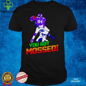 You got Mossed football 2021 art shirt