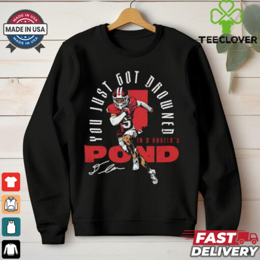 You just got drowned in D’Angelo Ponds 05 Indiana Hoosiers football signature shirt