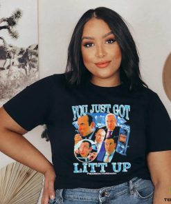 You just got litt up Pearson Hardman shirt
