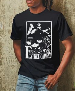 You know I’d do anything for you EThel Cain shirt