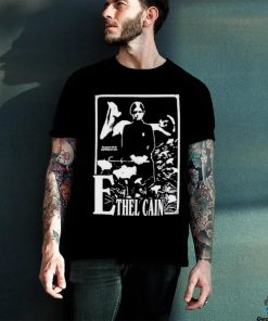 You know I’d do anything for you EThel Cain shirt