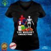 You wouldnt understand Spider Man and Skeleton hoodie, sweater, longsleeve, shirt v-neck, t-shirt