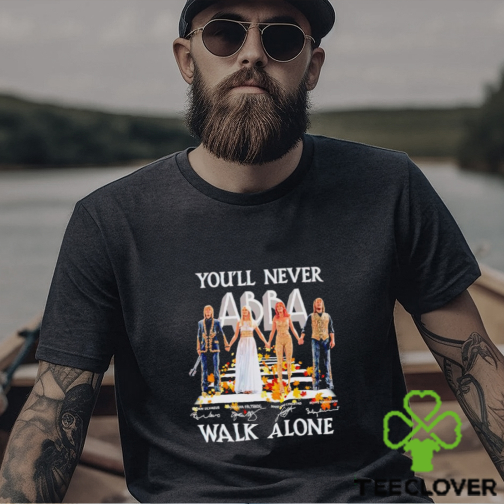 You’ll never Abba walk alone signatures shirt You’ll never Abba walk alone signatures shirt