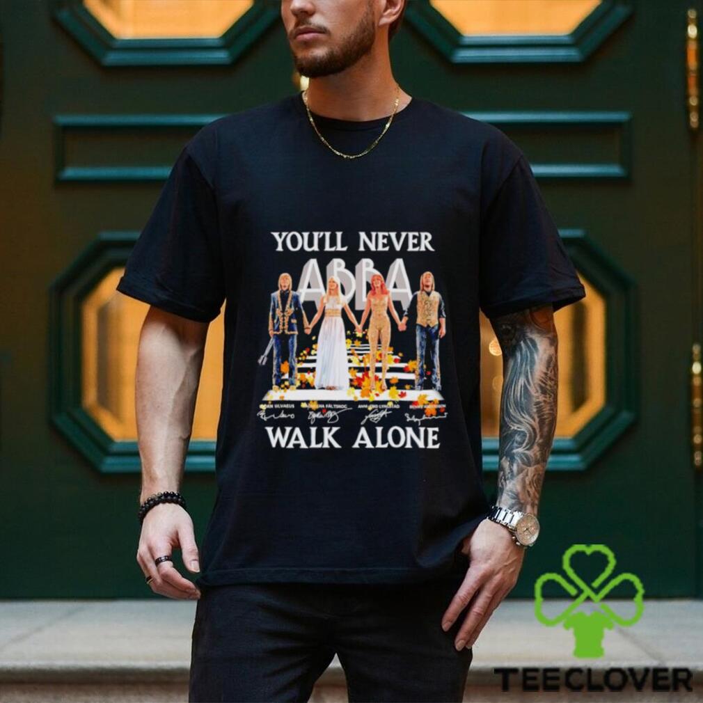 You’ll never Abba walk alone signatures shirt You’ll never Abba walk alone signatures shirt