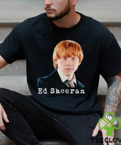 Young Ed Sheeran Ron Weasley in Harry Potter hoodie, sweater, longsleeve, shirt v-neck, t-shirt