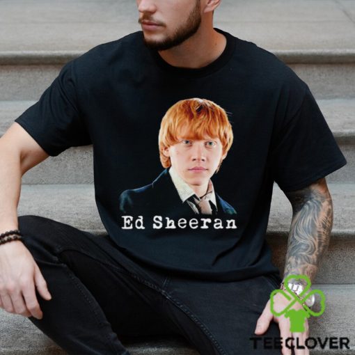 Young Ed Sheeran Ron Weasley in Harry Potter hoodie, sweater, longsleeve, shirt v-neck, t-shirt