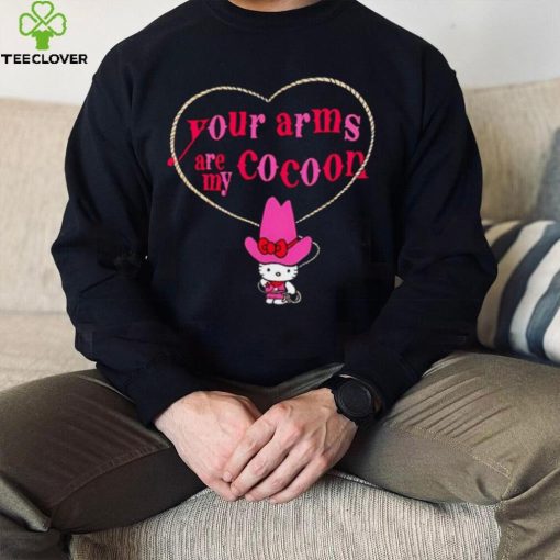 Your Arms Are My Cocoon Hello Kitty Ringer shirt