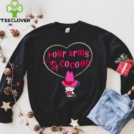 Your Arms Are My Cocoon Hello Kitty Ringer shirt