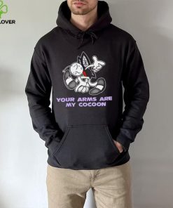 Your Arms Are My Cocoon Sonic shirt