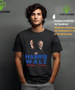 Your Life The Mixtape Store Harris Walz We Choose Freedom Shirt