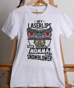Your Momma Was A Snowblower Short Circuit T shirt