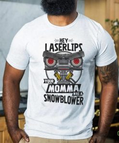 Your Momma Was A Snowblower Short Circuit T shirt 1 Your Momma Was A Snowblower Short Circuit T shirt
