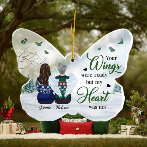 Your Wings Were Ready But My Heart Was Not   Personalized Custom Butterfly Shaped Acrylic Christmas Ornament   Memorial Gift, Sympathy Gift, Christmas Gift