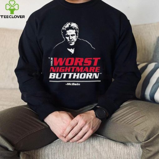 Your Worst Nightmare Butthorn Gary Busey Shirt