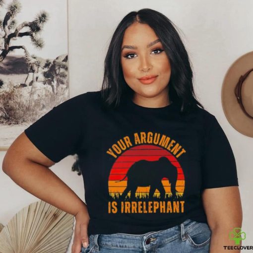 Your argument is Irrelephant vintage t shirt