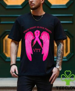 Your fight is our fight VTT shirt 1 Your fight is our fight VTT shirt